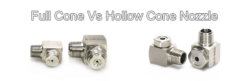 Full Cone Vs Hollow Cone Nozzle